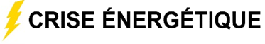 CRISE ÉNERGÉTIQUE